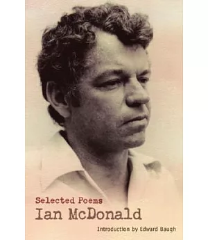 Ian Mcdonald: Selected Poems