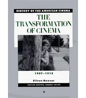 The Transformation of Cinema 1907-1915