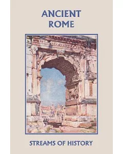 Streams of History: Ancient Rome