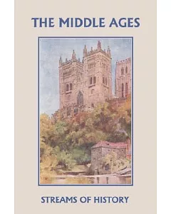 Streams of History: The Middle Ages