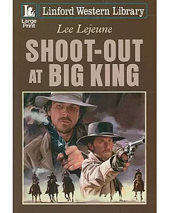 Shoot-Out At Big King