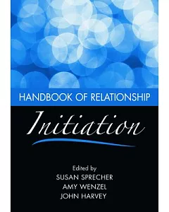 Handbook Of Relationship Initiation