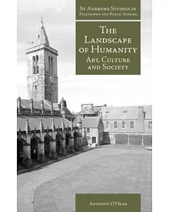 The Landscape of Humanity: Art, Culture and Society