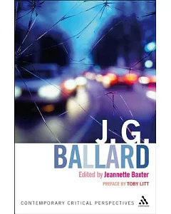 J. G. Ballard: Contemporary Critical Perspectives