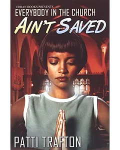 Everybody in the Church Ain’t Saved