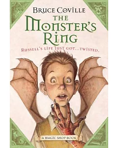 The Monster’s Ring: A Magic Shop Book