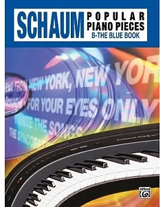 B - The Blue Book: Schaum Popular Piano Pieces