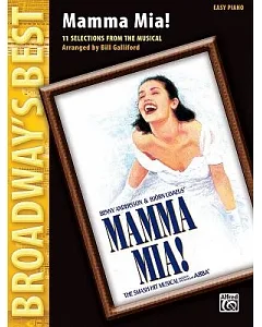 Mamma Mia!: 11 Selections from the Musical : Easy Piano