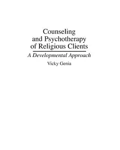 Counseling and Psychotherapy of Religious Clients: A Developmental Approach