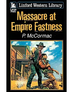 Massacre At Empire Fastness