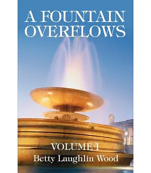 A Fountain Overflows