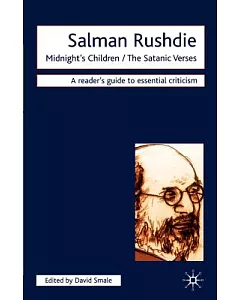 Salman Rushdie: Midnight’s Children-The Satanic Verses