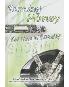 Burning Money: The Cost of Smoking