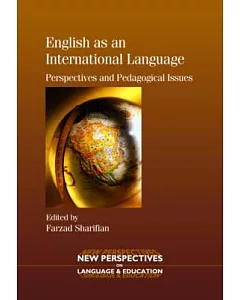 English as an International Language: Perspectives and Pedagogical Issues