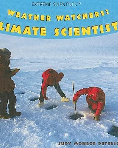 Weather Watchers: Climate Scientists