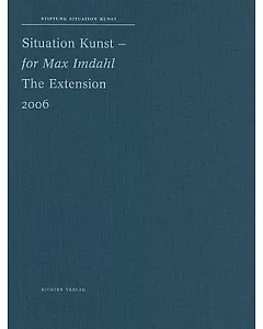 Situation Kunst - For Max Imdahl: The Extension 2006