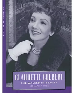 Claudette Colbert: She Walked in Beauty