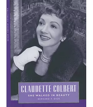 Claudette Colbert: She Walked in Beauty