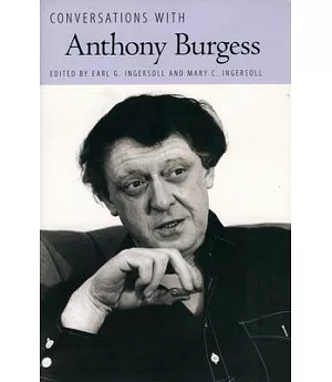 Conversations with Anthony Burgess