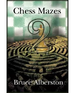 Chess Mazes 2: The Chess Puzzle for Everyone