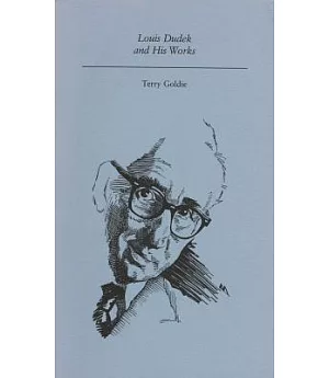 Louis Dudek and His Works