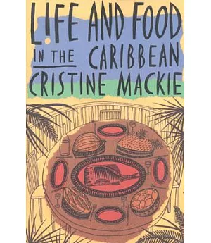 Life and Food in the Caribbean
