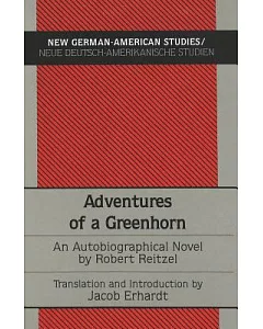 Adventures of a Greenhorn: An Autobiographical Novel