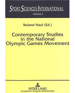 Contemporary Studies In The National Olympic Games Movement