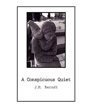 A Conspicuous Quiet