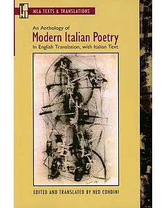 An Anthology of Modern Italian Poetry: In English Translation, With Italian Text