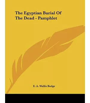 The Egyptian Burial of the Dead