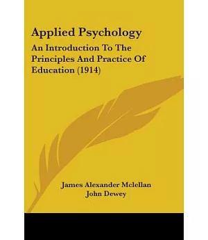 Applied Psychology: An Introduction to the Principles and Practice of Education
