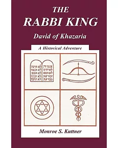 The Rabbi King: David of Khazaria