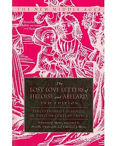 The Lost Love Letters of Heloise and Abelard: Perceptions of Dialogue in Twelfth-Century France