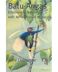 Batu-Angas: Envisioning Nature With Alfred Russel Wallace