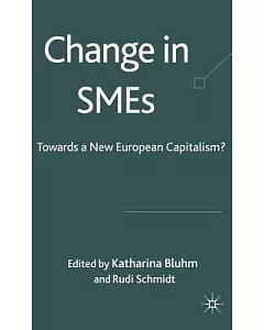 Change in SMEs: Towards a New European Capitalism?