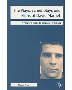 The Plays, Screenplays and Films of David Mamet