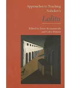 Approaches to Teaching Nabokov’s Lolita