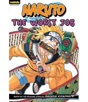 Naruto: The Worst Job