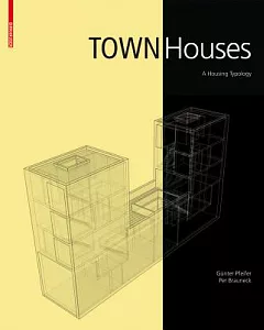 Town Houses: A Housing Typology