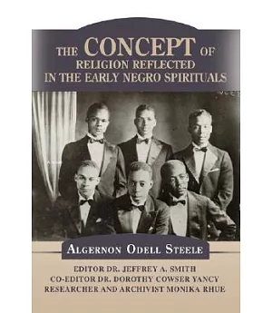 The Concept of Religion Reflected in the Early Negro Spirituals