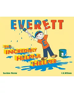 Everett the Incredibly Helpful Helper