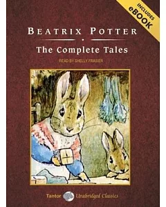 The Complete Tales of Peter Rabbit and Friends: Includes Ebook