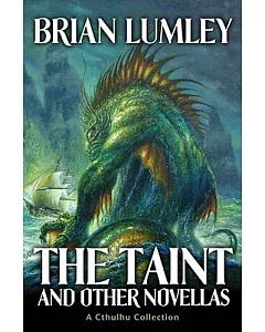 The Taint and other Novellas