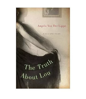 The Truth About Lou: A Necessary Fiction