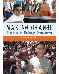 Making Change: Tips from an Underage Overachiever