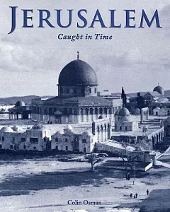 Jerusalem: Caught in Time