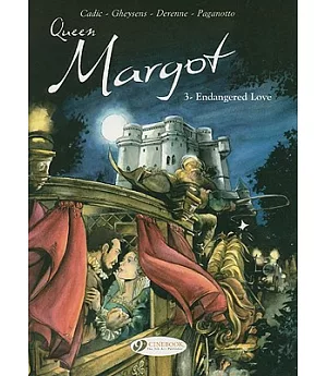 Queen Margot 3: Endangered Love