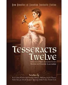 Tesseracts Twelve