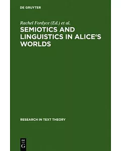 Semiotics and Linguistics in Alice’s World